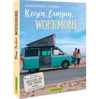 Bruckmann Verlag Reisen, Campen, Wohnmobil – 150 Ziele in Europa